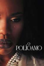 Watch The Polygamist M4ufreemovies