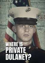 Watch Where Is Private Dulaney? M4ufreemovies