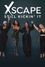 Watch Xscape Still Kickin It M4ufreemovies