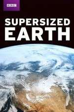 Watch Supersized Earth M4ufreemovies