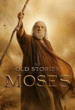 Watch The Old Stories: Moses M4ufreemovies