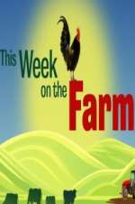 Watch This Week on the Farm M4ufreemovies