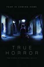 Watch True Horror M4ufreemovies
