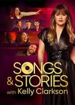 Watch Songs & Stories With Kelly Clarkson M4ufreemovies