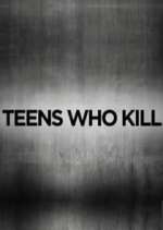 Watch Teens Who Kill M4ufreemovies