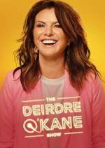 Watch The Deirdre O'Kane Show M4ufreemovies