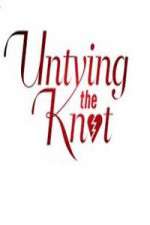 Watch Untying The Knot M4ufreemovies