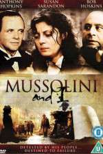 Watch Mussolini and I M4ufreemovies