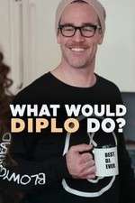 Watch What Would Diplo Do M4ufreemovies