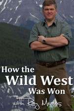 Watch How the Wild West Was Won with Ray Mears M4ufreemovies