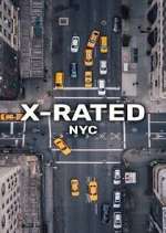 Watch X-Rated: NYC M4ufreemovies