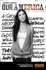 Watch Our America with Lisa Ling M4ufreemovies