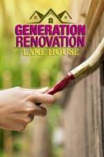 Watch Generation Renovation: Lake House M4ufreemovies