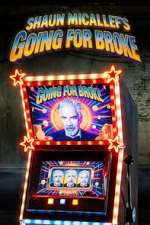 Watch Shaun Micallef\'s Going For Broke M4ufreemovies