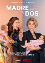 Watch Madre solo hay dos M4ufreemovies