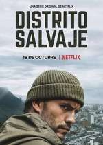 Watch Distrito Salvaje M4ufreemovies