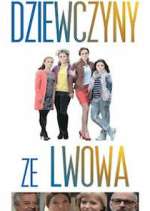 Watch Dziewczyny ze Lwowa M4ufreemovies