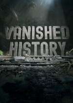 Watch Vanished History M4ufreemovies