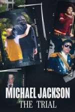 Watch Michael Jackson: The Trial M4ufreemovies
