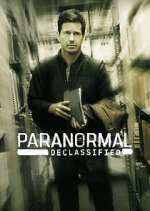 Watch Paranormal Declassified M4ufreemovies