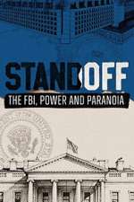 Watch Standoff: The FBI, Power and Paranoia M4ufreemovies