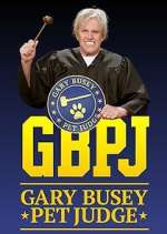 Watch Gary Busey: Pet Judge M4ufreemovies