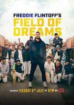 Watch Freddie Flintoff's Field of Dreams M4ufreemovies