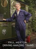 Watch Paul Merton: Driving Amazing Trains M4ufreemovies