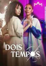 Watch Dois Tempos M4ufreemovies