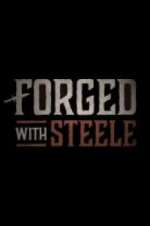 Watch Forged With Steele M4ufreemovies