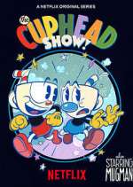 Watch The Cuphead Show! M4ufreemovies