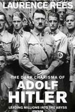 Watch The Dark Charisma of Adolf Hitler M4ufreemovies