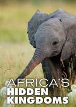 Watch Africa's Hidden Kingdoms M4ufreemovies