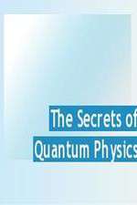 Watch The Secrets of Quantum Physics M4ufreemovies