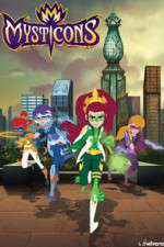 Watch Mysticons M4ufreemovies