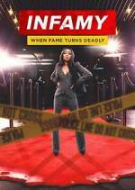 Watch Infamy: When Fame Turns Deadly M4ufreemovies