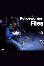 Watch Policewomen Files M4ufreemovies