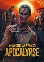 Watch Naked and Afraid: Apocalypse M4ufreemovies