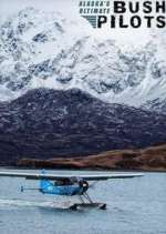 Watch Alaska's Ultimate Bush Pilots M4ufreemovies
