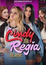 Watch Cindy la Regia: La serie M4ufreemovies
