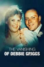 Watch The Vanishing of Debbie Griggs M4ufreemovies