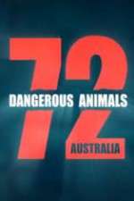 Watch 72 Dangerous Animals Australia M4ufreemovies