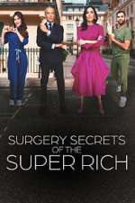 Watch Surgery Secrets of the Super Rich M4ufreemovies