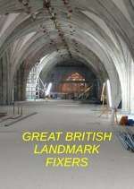 Watch Great British Landmark Fixers M4ufreemovies