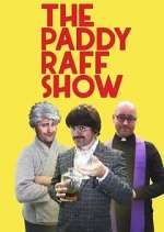 Watch The Paddy Raff Show M4ufreemovies