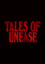 Watch Tales of Unease M4ufreemovies