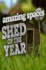 Watch Amazing Spaces Shed Of The Year M4ufreemovies