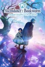 Watch Ascendance of a Bookworm: I\'ll Do Anything to Become a Librarian! M4ufreemovies