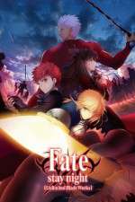 Watch FateStay Night Unlimited Blade Works M4ufreemovies