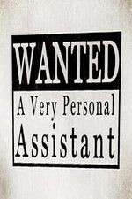 Watch Wanted: A Very Personal Assistant M4ufreemovies